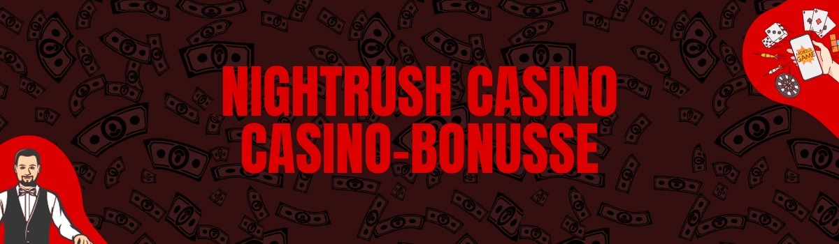 NightRush Casino Bonus und Boni ohne Einzahlung